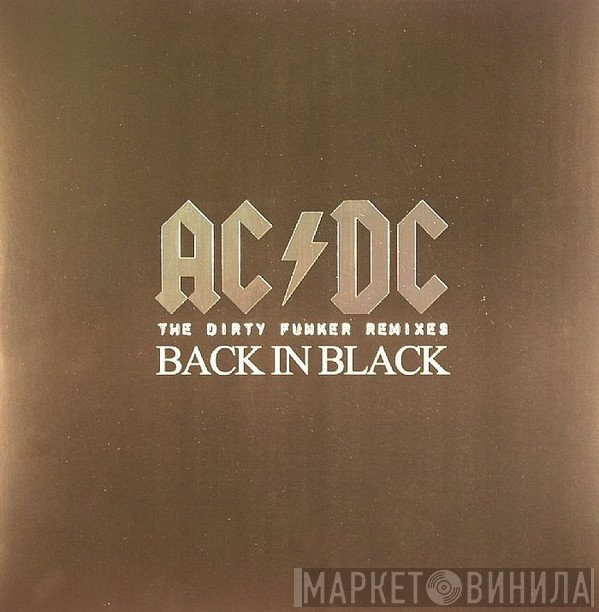 AC/DC - Back In Black (The Dirty Funker Remixes)
