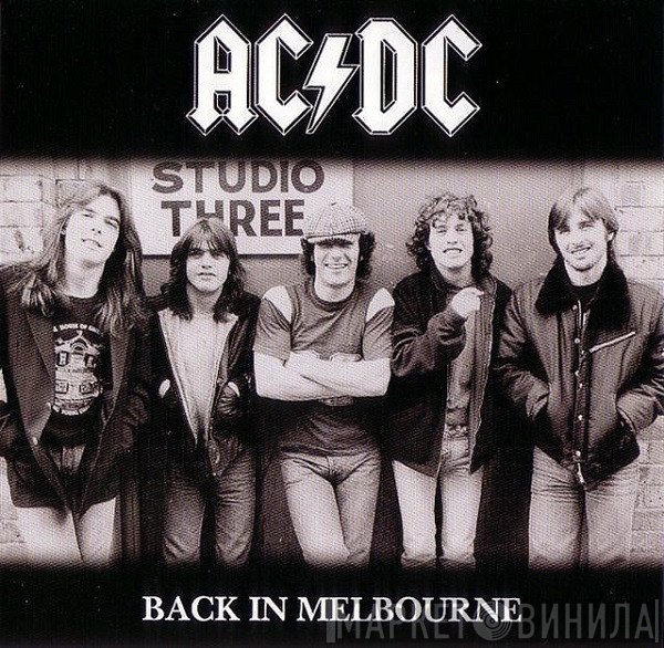 AC/DC  - Back In Melbourne