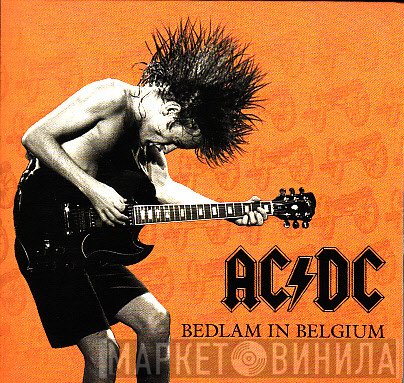 AC/DC  - Bedlam In Belgium