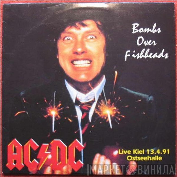 AC/DC  - Bombs Over Fishheads