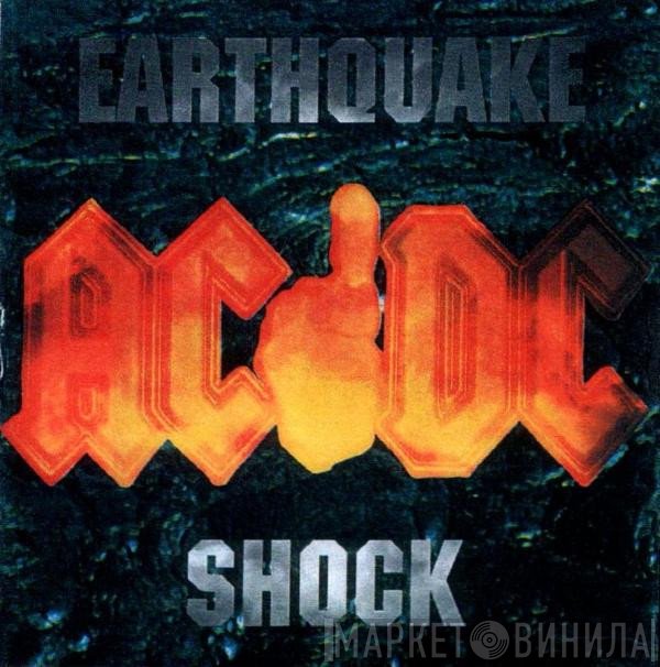 AC/DC  - Earthquake Shock