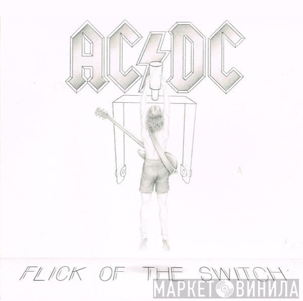 AC/DC  - Flick Of The Switch
