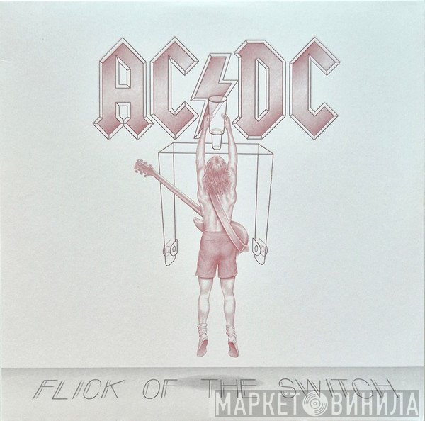 AC/DC - Flick Of The Switch