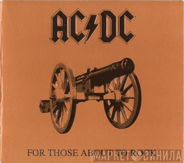 AC/DC - For Those About To Rock (We Salute You)