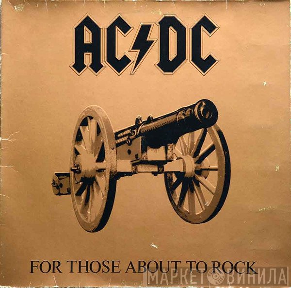 AC/DC - For Those About To Rock We Salute You