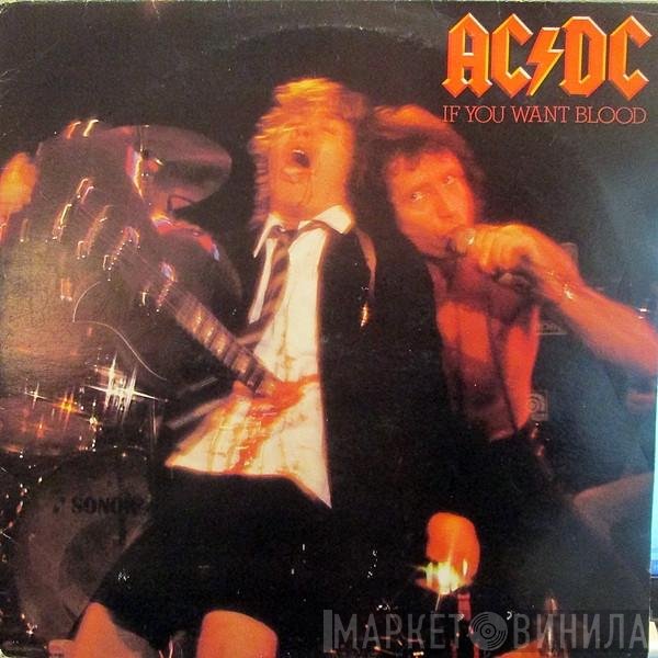 AC/DC - If You Want Blood You've Got It