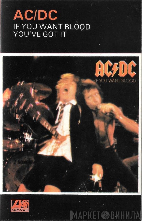 AC/DC - If You Want Blood You've Got It