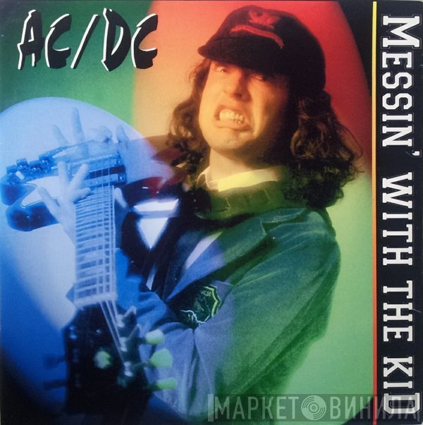 AC/DC  - Messin' With The Kid