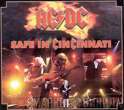 AC/DC  - Safe In Cincinnati