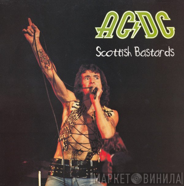 AC/DC  - Scottish Bastards