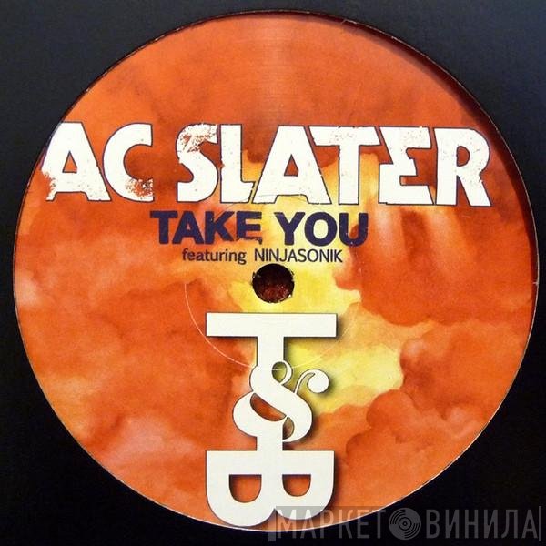 AC Slater, Ninjasonik - Take You