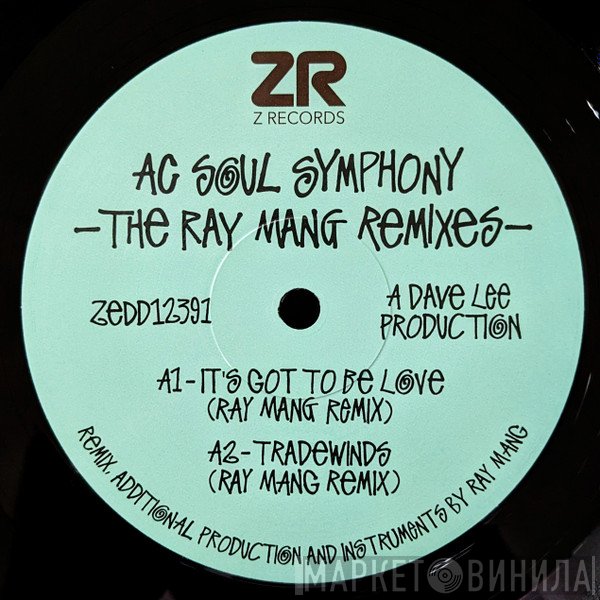AC Soul Symphony - The Ray Mang Remixes