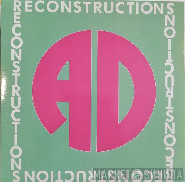 AD  - Reconstructions