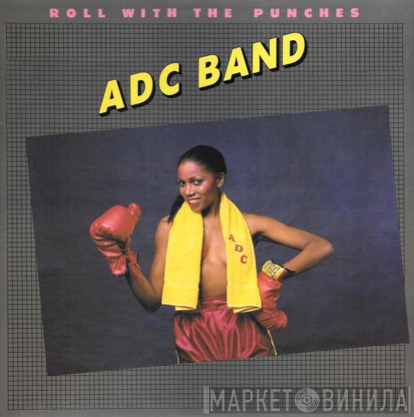 ADC Band  - Roll With The Punches