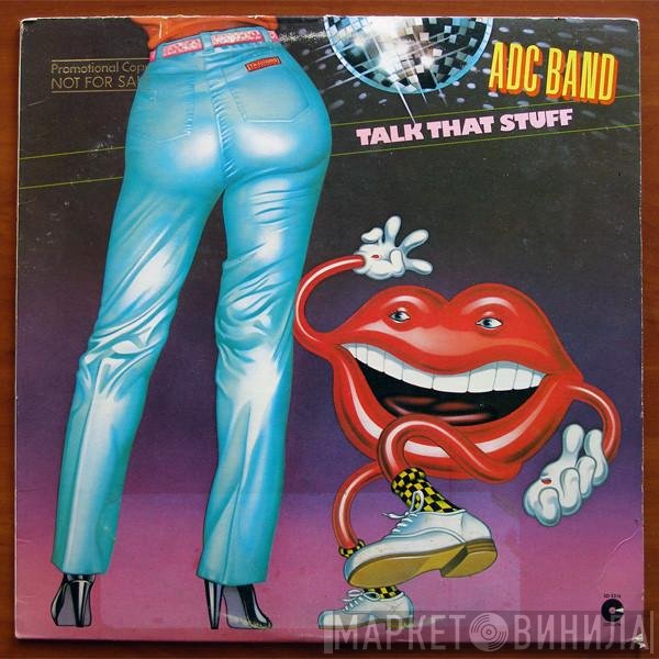 ADC Band  - Talk That Stuff