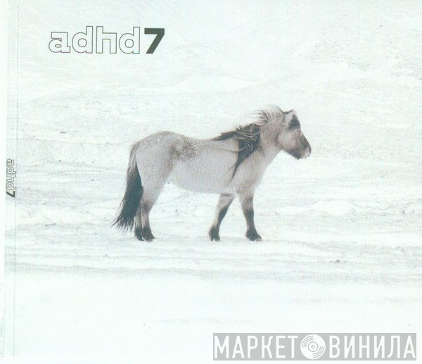 ADHD  - ADHD 7
