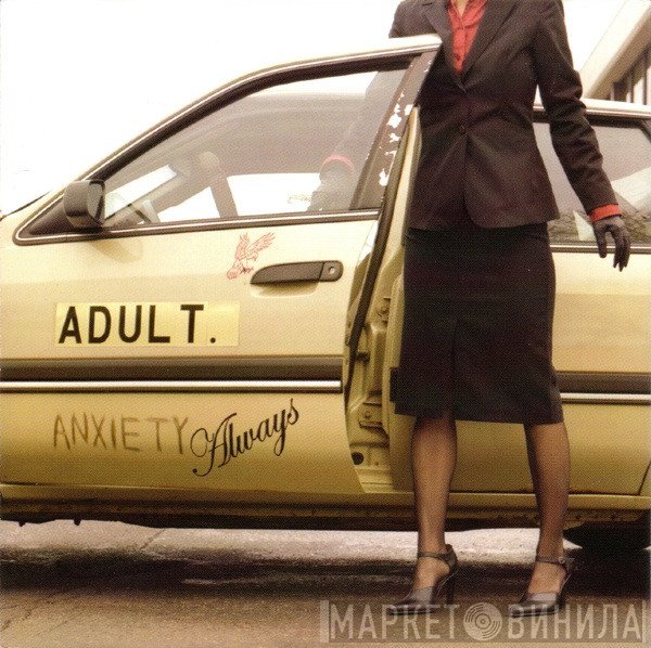 ADULT.  - Anxiety Always