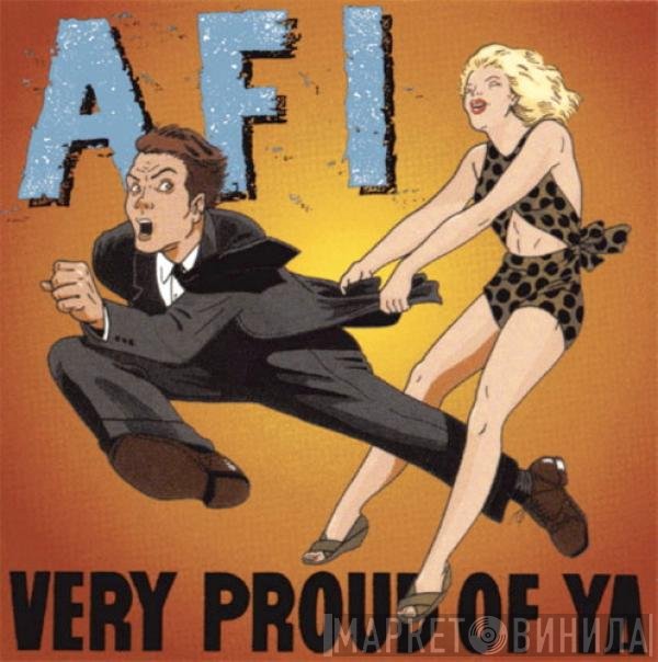 AFI - Very Proud Of Ya
