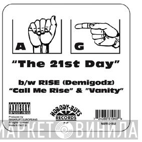 AG, Rise   - The 21st Day / Call Me Rise / Vanity