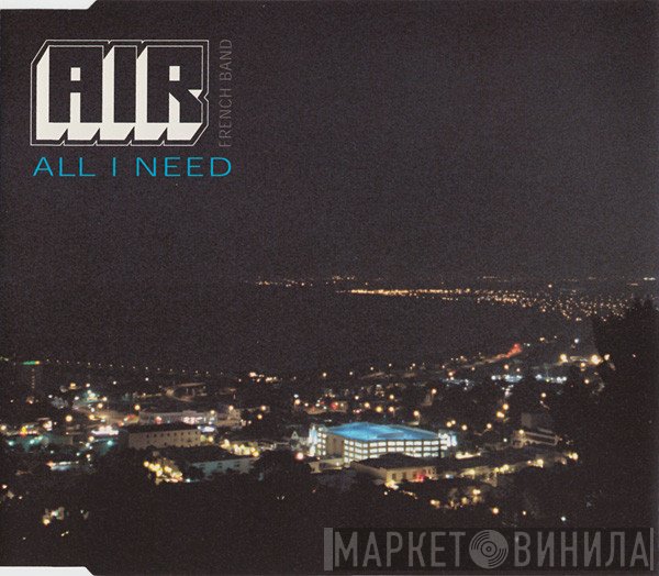 AIR  - All I Need