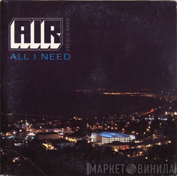 AIR  - All I Need