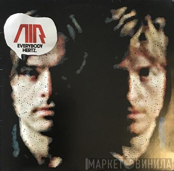 AIR  - Everybody Hertz.