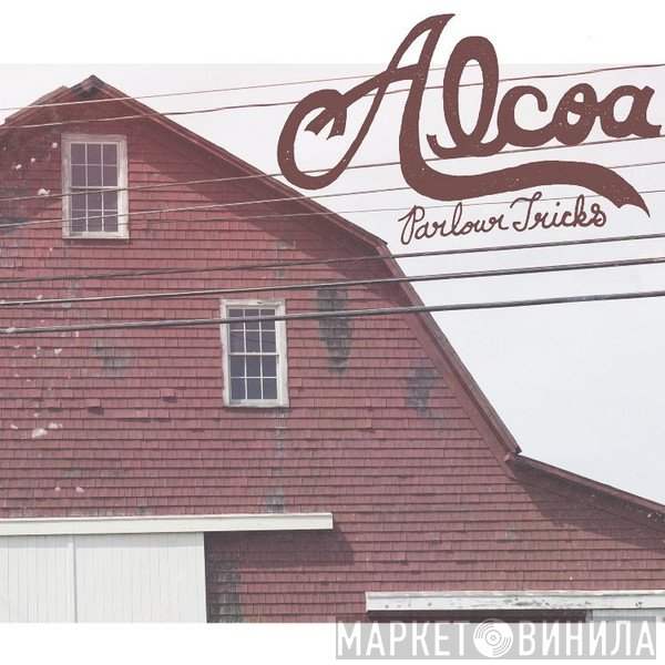 ALCOA - Parlour Tricks