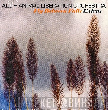 ALO * Animal Liberation Orchestra - Fly Between Falls Extras