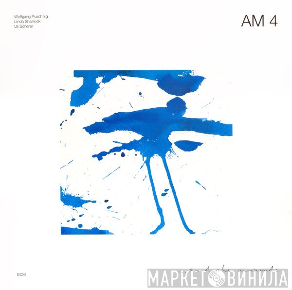 AM 4, Wolfgang Puschnig, Linda Sharrock, Uli Scherer  - ... And She Answered: