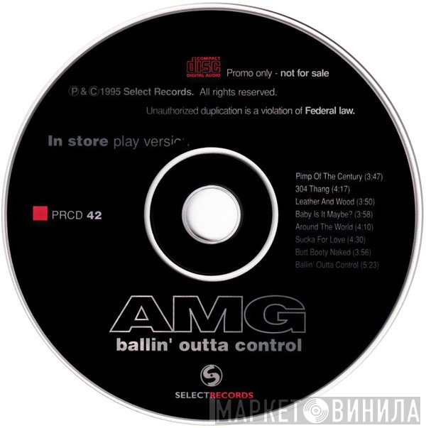 AMG  - Ballin' Outta Control (In Store Play Version)