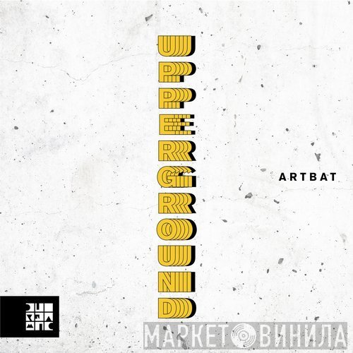 ARTBAT  - Upperground