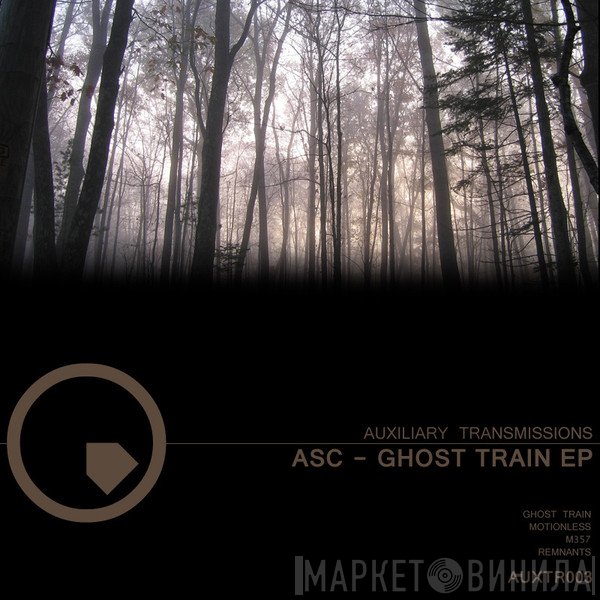 ASC  - Ghost Train EP
