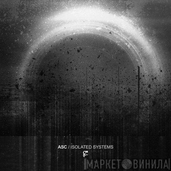 ASC  - Isolated Systems