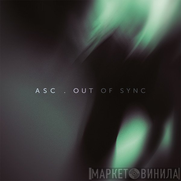 ASC  - Out Of Sync