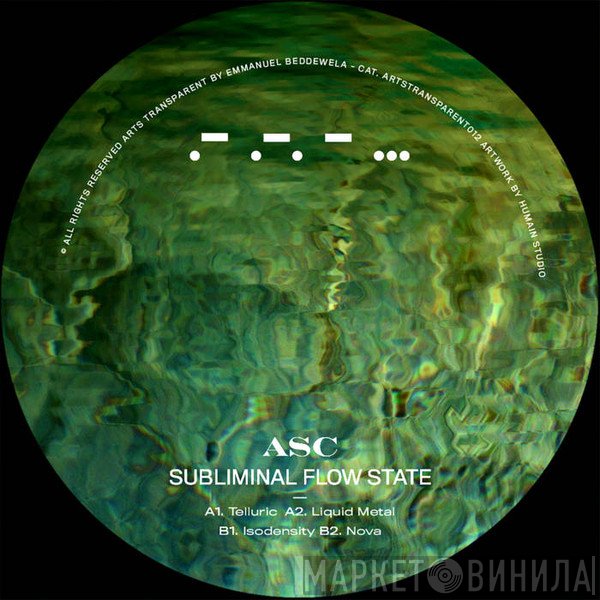 ASC  - Subliminal Flow State
