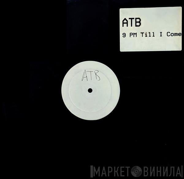 ATB - 9 PM Till I Come