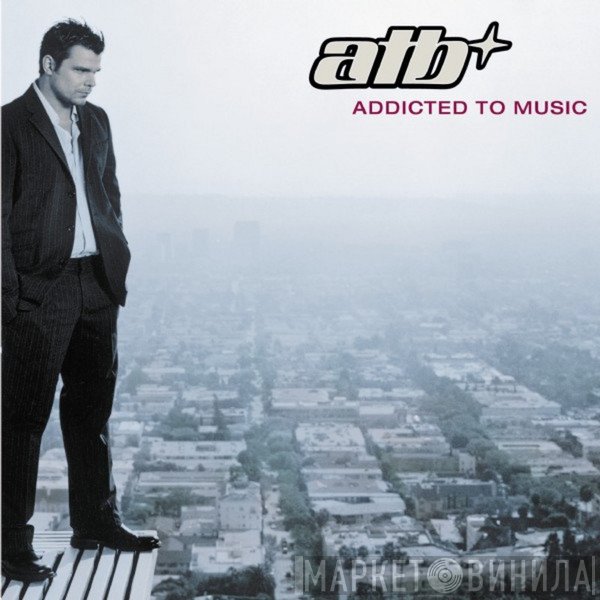 ATB  - Addicted To Music