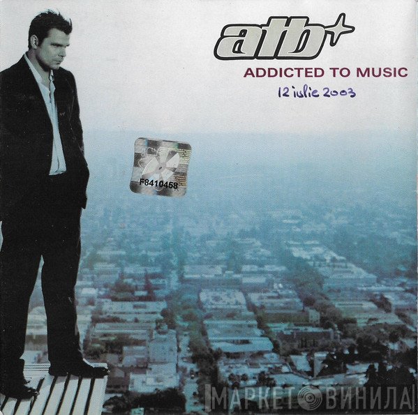 ATB  - Addicted To Music