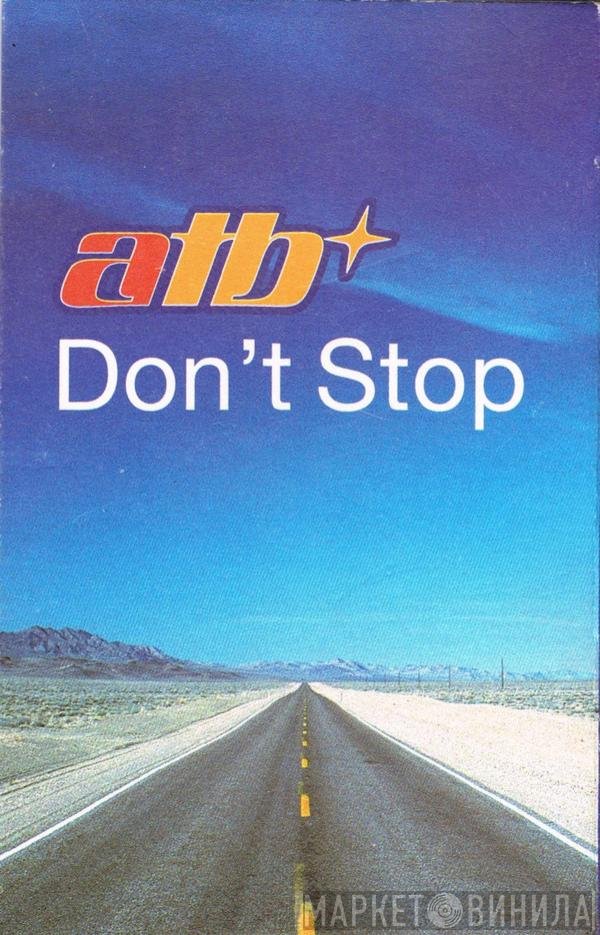 ATB - Don't Stop