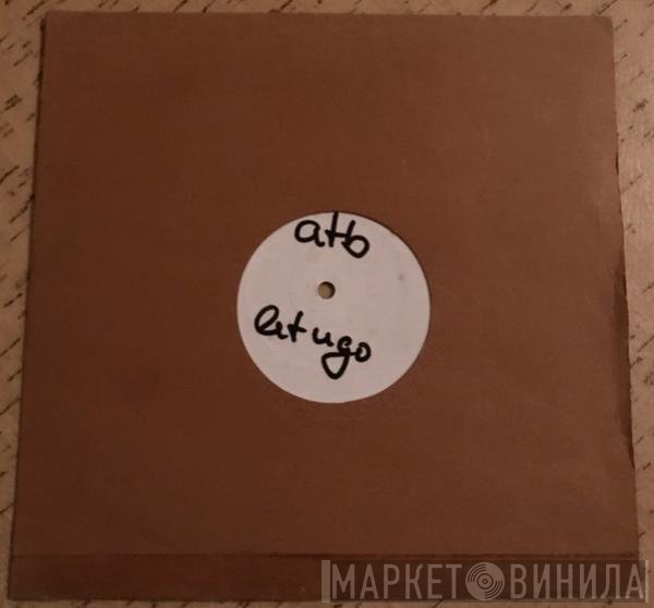 ATB  - Let U Go