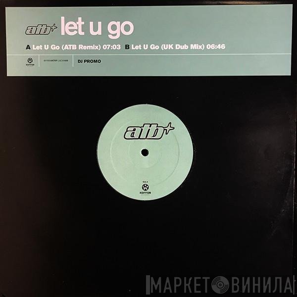 ATB - Let U Go