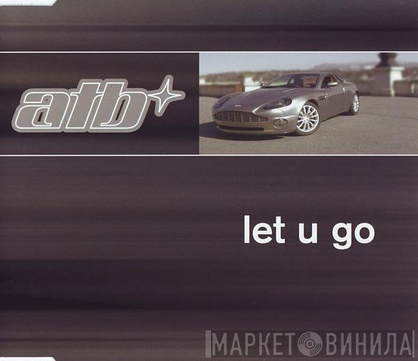 ATB - Let U Go