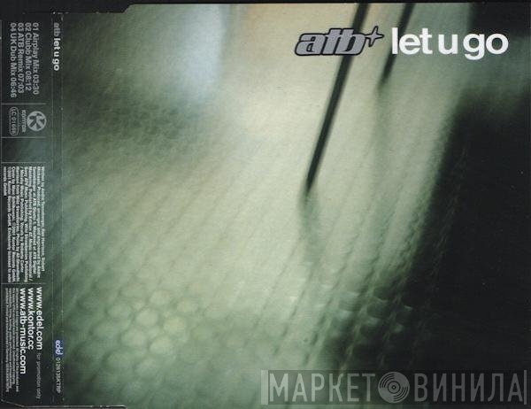 ATB  - Let U Go
