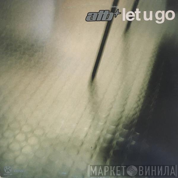 ATB  - Let U Go