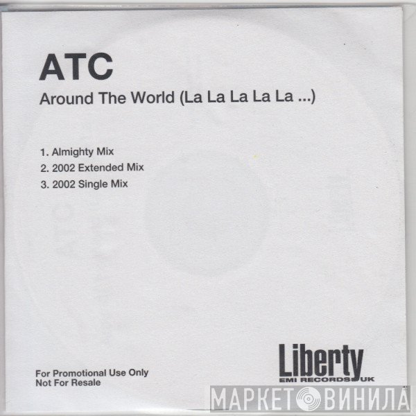 ATC - Around The World (La La La La La)