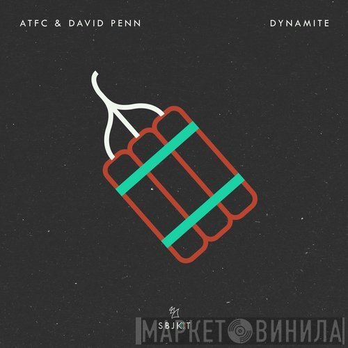 ATFC & David Penn  - Dynamite