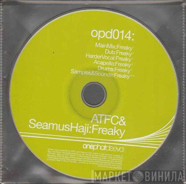 ATFC & Seamus Haji  - Freaky