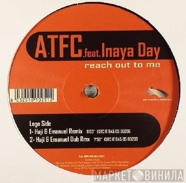 ATFC Feat. Inaya Day  - Reach Out To Me