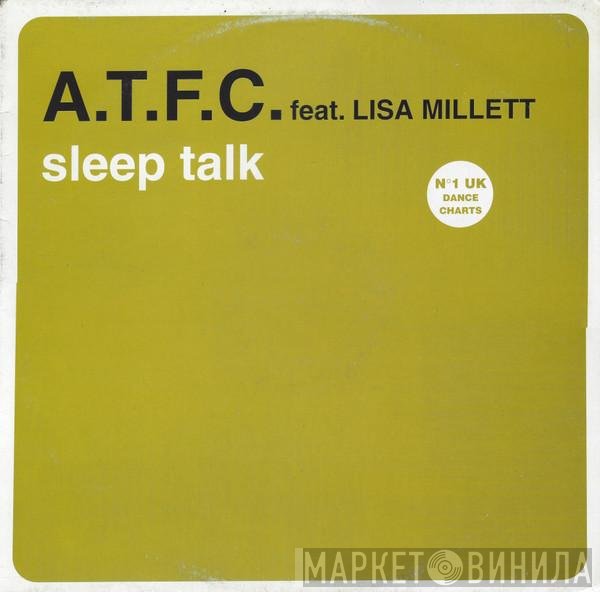 ATFC feat. Lisa Millett  - Sleep Talk