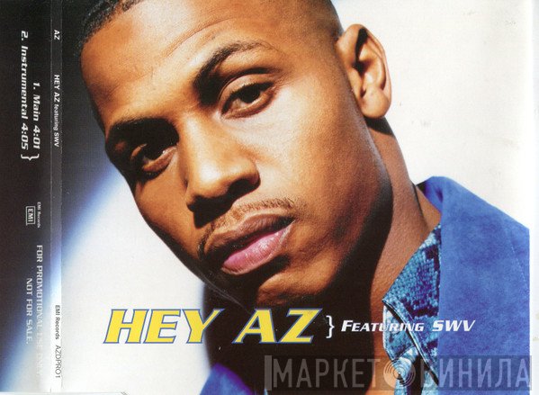 AZ Featuring SWV  - Hey AZ